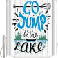 Go Jump in The Lake Paddle Summer Shower Curtain