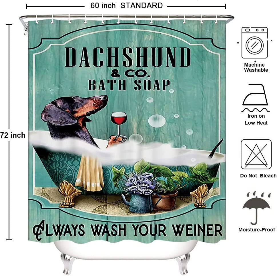 Always Wash Your Weiner Dachshund Bathing Shower Curtain